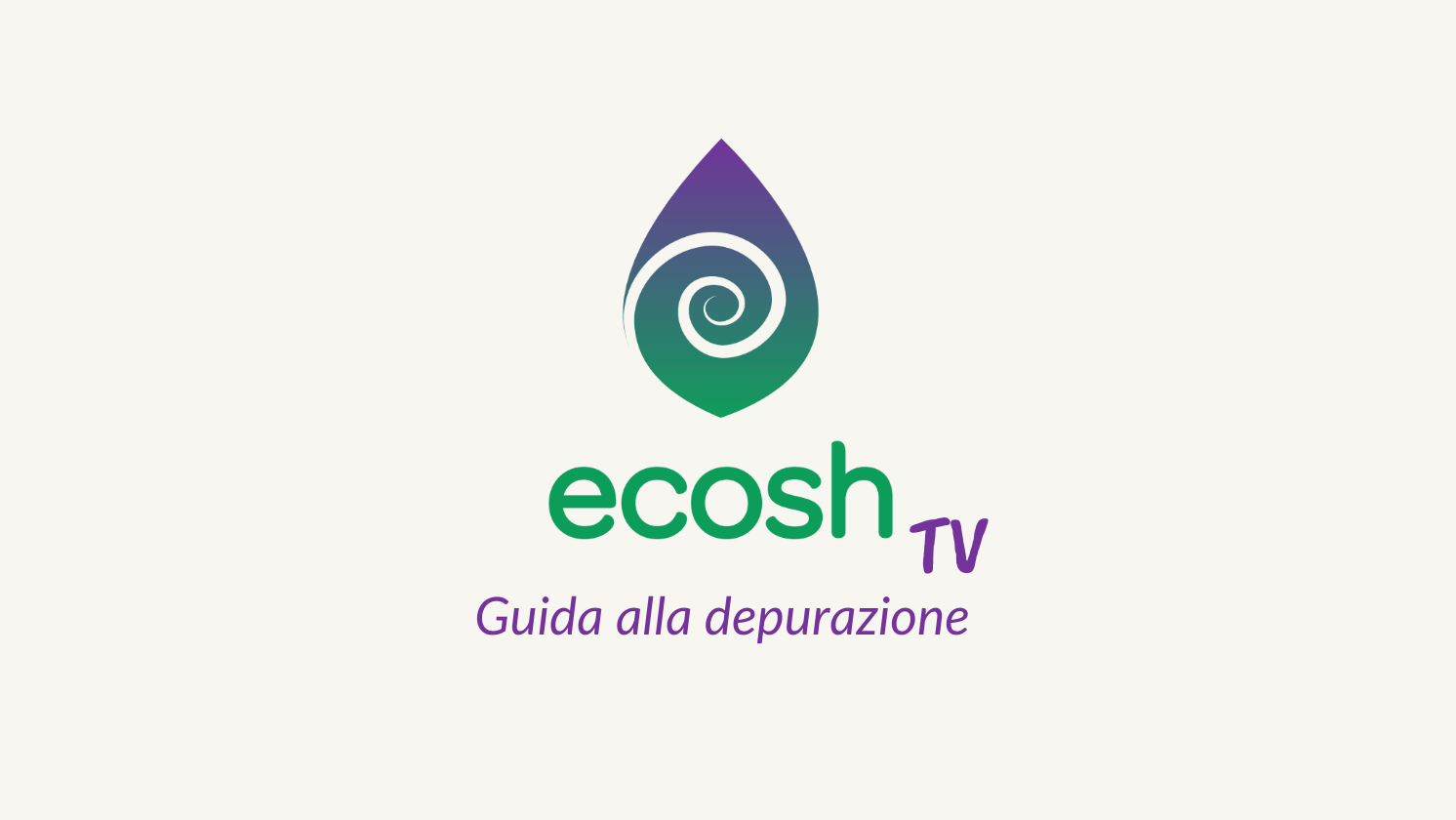 DEPURAZIONE dell'ORGANISMO : guida completa – Ecosh